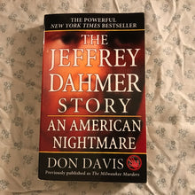 Load image into Gallery viewer, The Jeffrey Dahmer Story: An American Nightmare