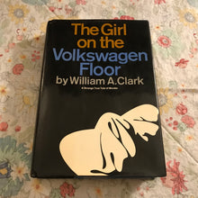 Load image into Gallery viewer, The Girl on the Volkswagen Floor
