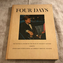 Load image into Gallery viewer, Four Days: The Historical Record Of The Death Of President Kennedy