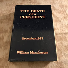 Load image into Gallery viewer, The Death of a President: November 1963