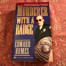 Load image into Gallery viewer, Murderer with a Badge