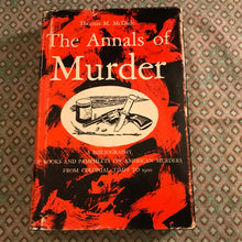 Load image into Gallery viewer, The Annals of Murder: A Bibliography of Books and Pamphlets on American Murders from Colonial Times to 1900