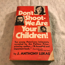 Load image into Gallery viewer, Don’t Shoot - We Are Your Children!