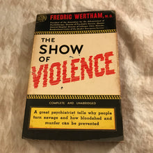 Load image into Gallery viewer, The Show of Violence