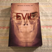 Load image into Gallery viewer, The Anatomy of Evil