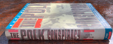 Load image into Gallery viewer, The Polk Conspiracy