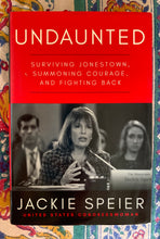 Load image into Gallery viewer, Undaunted: Surviving Jonestown, Summoning Courage, and Fighting Back