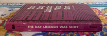 Load image into Gallery viewer, The Day Lincoln Was Shot