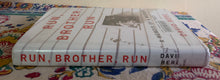 Load image into Gallery viewer, Run, Brother, Run: A Memoir of a Murder in My Family