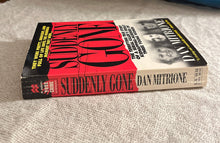 Load image into Gallery viewer, Suddenly Gone: The Terrifying True Story of a Serial Killer's Grisly Kidnapping-Murders of Three Young Women