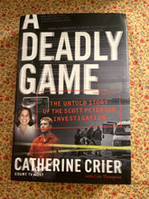 Load image into Gallery viewer, A Deadly Game: The Untold Story of the Scott Peterson Investigation