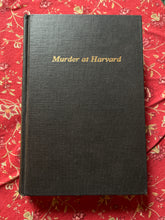 Load image into Gallery viewer, Murder at Harvard