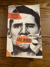 Load image into Gallery viewer, Last Words: The Hanging of Ronald Ryan