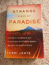 Load image into Gallery viewer, Strange Piece of Paradise