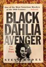 Load image into Gallery viewer, Black Dahlia Avenger: The True Story