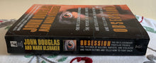 Load image into Gallery viewer, Obsession: The FBI's Legendary Profiler Probes the Psyches of Killers, Rapists, and Stalkers and Their Victims and Tells How to Fight Back