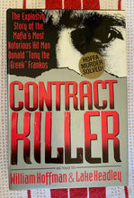 Load image into Gallery viewer, Contract Killer: The Explosive Story of the Mafia's Most Notorious Hit Man Donald "Tony the Greek" Frankos