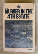 Load image into Gallery viewer, Murder In The 4th Estate