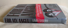 Load image into Gallery viewer, For My Angel: A True Story Of Forbidden Love, Obsession, And Murder