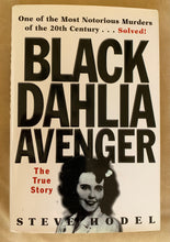 Load image into Gallery viewer, Black Dahlia Avenger: The True Story