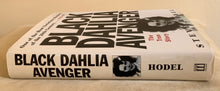 Load image into Gallery viewer, Black Dahlia Avenger: The True Story