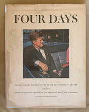 Load image into Gallery viewer, Four Days: The Historical Record Of The Death Of President Kennedy