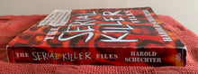 Load image into Gallery viewer, The Serial Killer Files: The Who, What, Where, How, and Why of the World's Most Terrifying Murderers