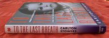 Load image into Gallery viewer, To The Last Breath: Three Women Fight For The Truth Behind A Child's Tragic Murder