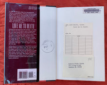 Load image into Gallery viewer, Love Me To Death: A Journalist's Memoir of the Hunt for Her Friend's Killer