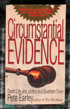 Load image into Gallery viewer, Circumstantial Evidence: Death, Life, and Justice in a Southern Town