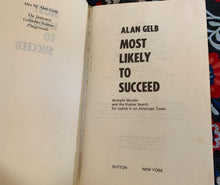 Load image into Gallery viewer, Most Likely to Succeed: Multiple Murder and the Elusive Search for Justice in an American Town