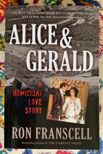 Load image into Gallery viewer, Alice & Gerald: A Homicidal Love Story