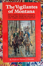 Load image into Gallery viewer, The Vigilantes of Montana
