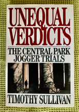 Load image into Gallery viewer, Unequal Verdicts: The Central Park Jogger Trials