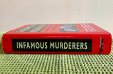 Load image into Gallery viewer, Infamous Murderers: Maniacs Filled with Hatred and Rage