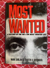 Load image into Gallery viewer, Most Wanted: A History of the FBI's Ten Most Wanted List