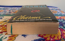 Load image into Gallery viewer, Charmer: The True Story Of A Ladies' Man And His Victims