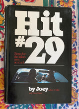 Load image into Gallery viewer, Hit #29: The hour-by-hour true account of a Mafia killing