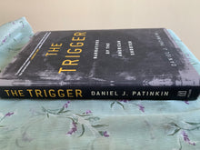 Load image into Gallery viewer, The Trigger: Narratives of the American Shooter