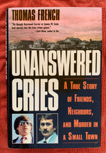 Load image into Gallery viewer, Unanswered Cries: A True Story of Friends, Neighbors, and Murder in a Small Town