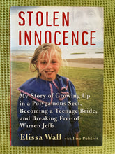 Load image into Gallery viewer, Stolen Innocence: My Story of Growing Up In a Polygamous Sect, Becoming a Teenage Bride, and Breaking Free of Warren Jeffs