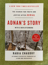Load image into Gallery viewer, Adnan's Story: The Search for Truth and Justice After Serial