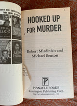 Load image into Gallery viewer, Hooked Up For Murder