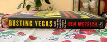Load image into Gallery viewer, Busting Vegas: The MIT Whiz Kid Who Brought the CASINOS TO THEIR KNEES