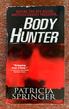 Load image into Gallery viewer, Body Hunter