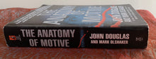 Load image into Gallery viewer, The Anatomy of Motive: The FBI's Legendary Mindhunter Explores the Key to Understanding and Catching Violent Criminals