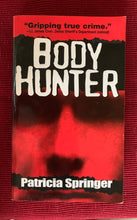 Load image into Gallery viewer, Body Hunter