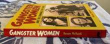 Load image into Gallery viewer, Gangster Women and the Criminals They Loved