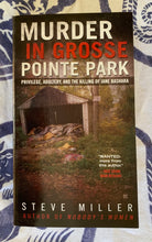 Load image into Gallery viewer, Murder in Grosse Pointe Park: Privilege, Adultery, and the Killing of Jane Bashara