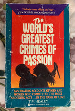 Load image into Gallery viewer, The World's Greatest Crimes of Passion